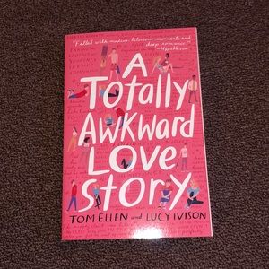 A Totally Awkward Love Story
